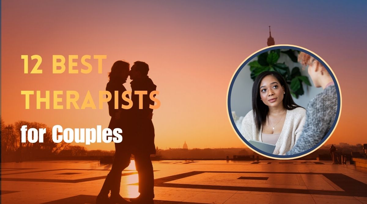 Feature image of "12 Best Therapists for Couples".