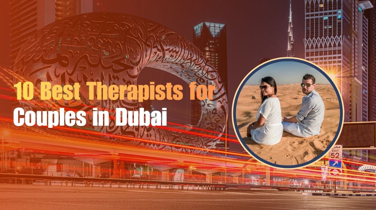 Feature image of this blog "10 Best Therapists for Couples in Dubai".