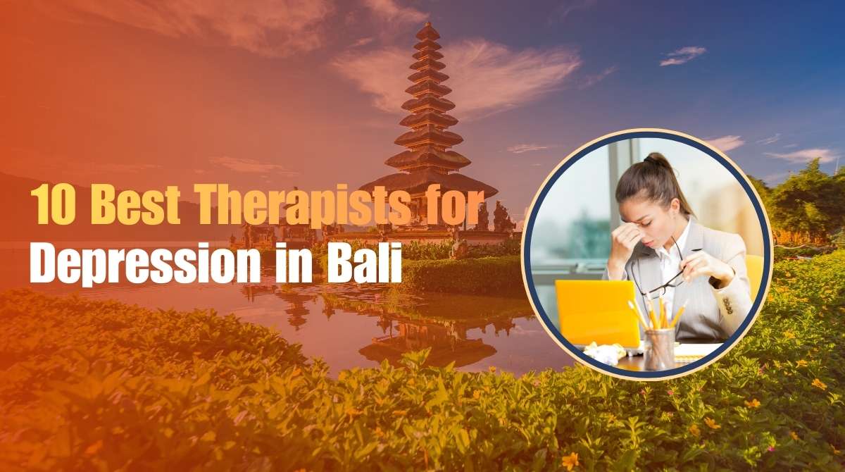 Feature image of this blog "10 Best Therapists for Depression in Bali".