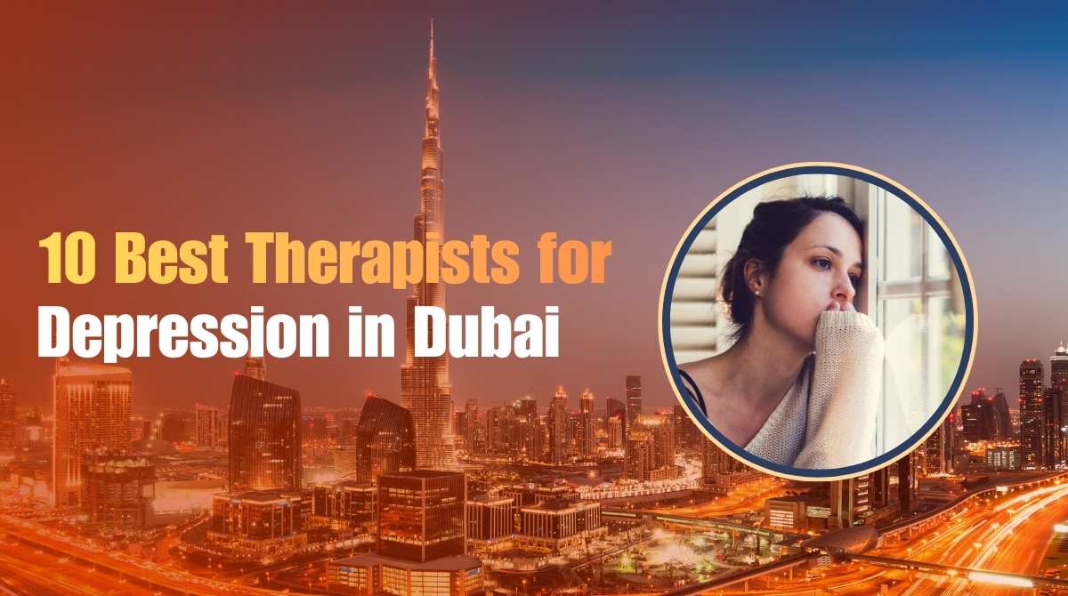 10 Best Therapists for Depression in Dubai